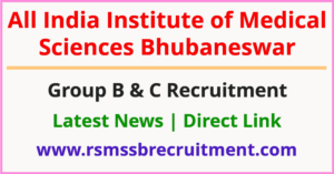 AIIMS Bhubaneswar Group B and C