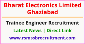BEL Ghaziabad Trainee Engineer Recruitment