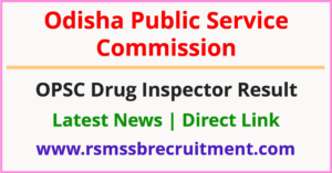 OPSC Drug Inspector Result