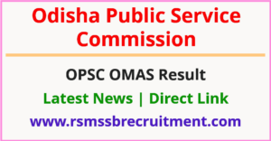 OPSC OMAS Result